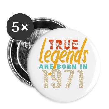 Les vrais légendes sont nés en 1971. Année 2025. - Lot de 5 grands badges (56 mm) - blanc - Devant