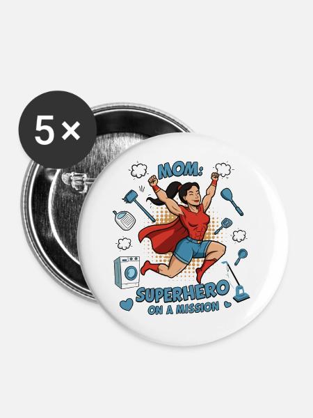 Mutter, Superheldin auf einer Mission ! - Buttons groß 56 mm (5er Pack) - Weiß