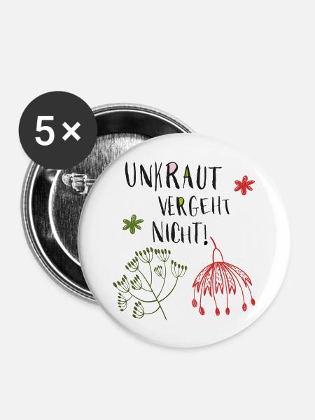 Unkraut vergeht nicht - Buttons groß 56 mm (5er Pack) - Weiß