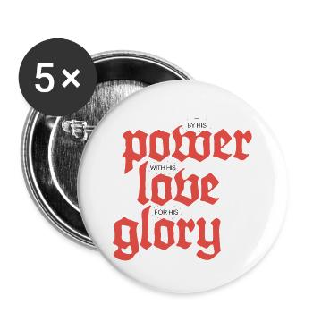 Power, Love & Glory | White - Buttons large 2.2''/56 mm (5-pack) - white - Front