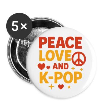 Frieden, Liebe und K-Pop - Buttons groß 56 mm (5er Pack) - Weiß - Vorne