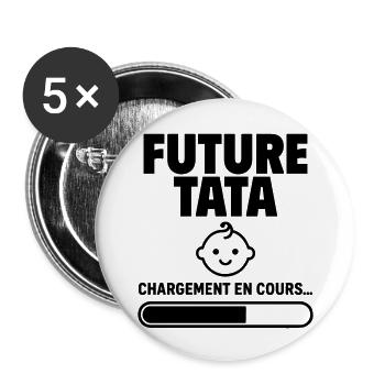 Annonce grossesse Future tata Bientôt tante Humour - Lot de 5 grands badges (56 mm) - blanc - Devant