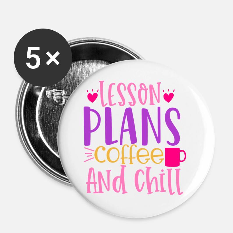 Lesson plans, coffee and relaxation - Buttons large 2.2''/56 mm (5-pack) - white