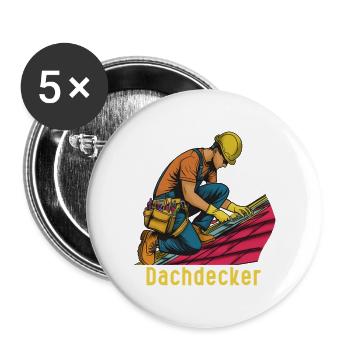 Dachdecker im Einsatz - Buttons groß 56 mm (5er Pack) - Weiß - Vorne