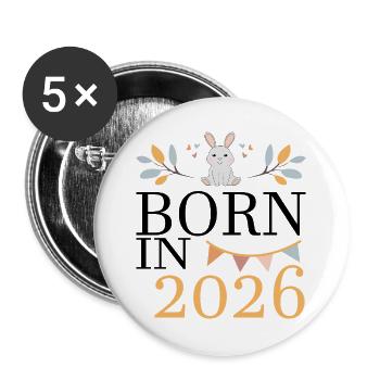 Born in 2026 Baby Hase bald Mama Geschenk - Buttons groß 56 mm (5er Pack) - Weiß - Vorne