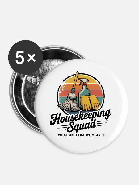 Lustiges Putzen Design - Buttons groß 56 mm (5er Pack) - Weiß