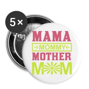 Mama Mommy Mother Mom Cute Motherhood Gift Shirt - Buttons large 2.2''/56 mm (5-pack) - white - Front