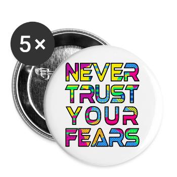 Never Fears B - Buttons large 2.2''/56 mm (5-pack) - white - Front