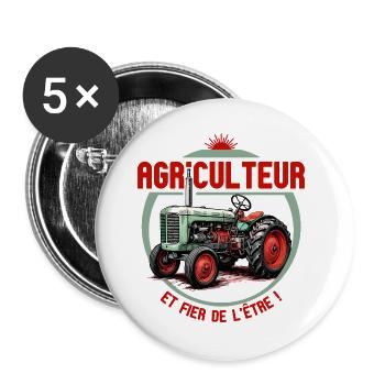 Agriculteur et fier de l’être - humour tracteur - Lot de 5 grands badges (56 mm) - blanc - Devant