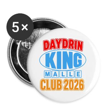 Malle 2026 Daydrin KING Malle Club 2026 - Lot de 5 grands badges (56 mm) - blanc - Devant