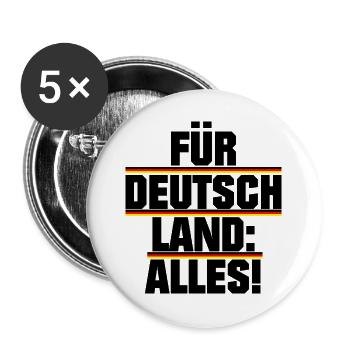 Für Deutschland: Alles! - Buttons groß 56 mm (5er Pack) - Weiß - Vorne