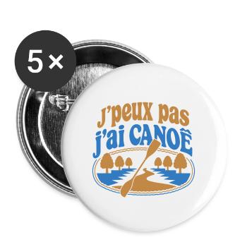 J’peux pas j’ai Canoë - Lot de 5 grands badges (56 mm) - blanc - Devant