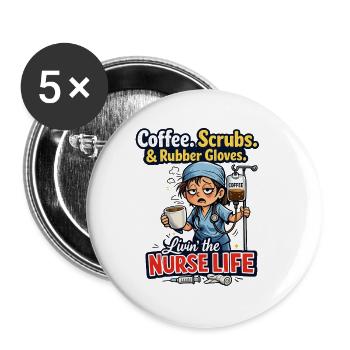 Funny Nurse Life Coffee Scrubs - Buttons large 2.2''/56 mm (5-pack) - white - Front
