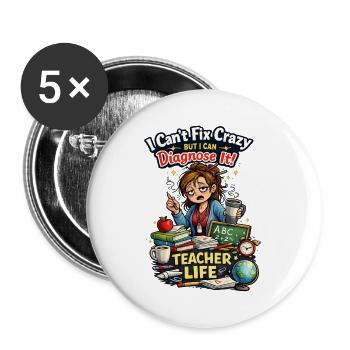 Funny Teacher I Can Diagnose It - Buttons large 2.2''/56 mm (5-pack) - white - Front