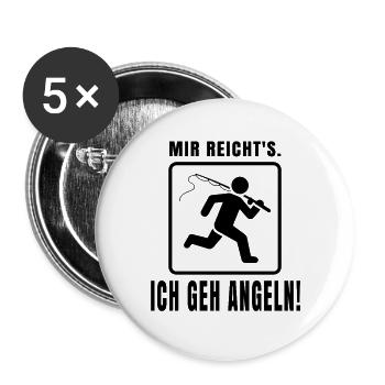Angeln Spruch – Mir reicht's, ich geh angeln - Buttons groß 56 mm (5er Pack) - Weiß - Vorne