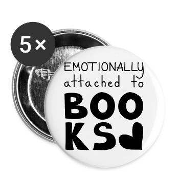 Emotionally Attached To Books, Black - Buttons large 2.2''/56 mm (5-pack) - white - Front