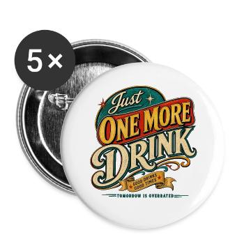 Noch Ein Getränk Retro Schild - Buttons groß 56 mm (5er Pack) - Weiß - Vorne