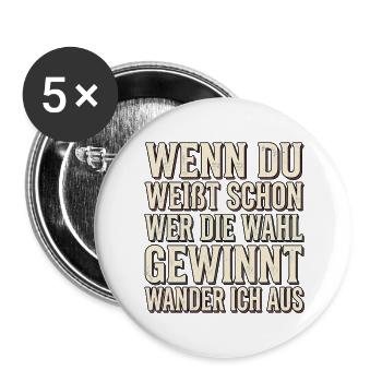 Politik Fan Auswandern - Buttons groß 56 mm (5er Pack) - Weiß - Vorne