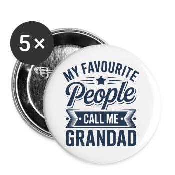 Meine Lieblingsleute nennen mich Opa - Buttons groß 56 mm (5er Pack) - Weiß - Vorne