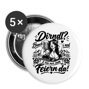 Dirndl? Brauch i ned - Buttons groß 56 mm (5er Pack) - Weiß - Vorne