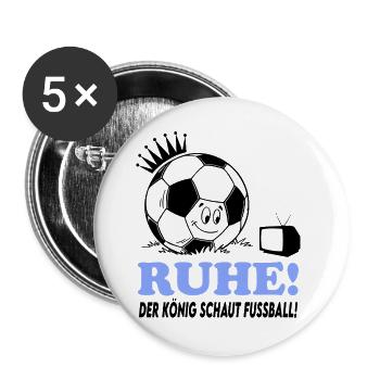 Ruhe Der König schaut guckt Fußball Fußballfan - Buttons groß 56 mm (5er Pack) - Weiß - Vorne
