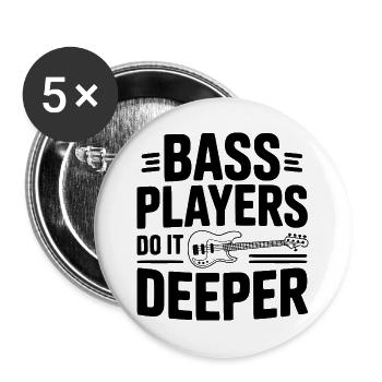 Bassisten machen es tiefer - Buttons groß 56 mm (5er Pack) - Weiß - Vorne