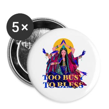 Zu beschäftigt, um zu segnen - Buttons groß 56 mm (5er Pack) - Weiß - Vorne