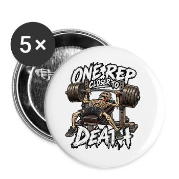 Eine Wiederholung näher am Tod - Buttons groß 56 mm (5er Pack) - Weiß - Vorne