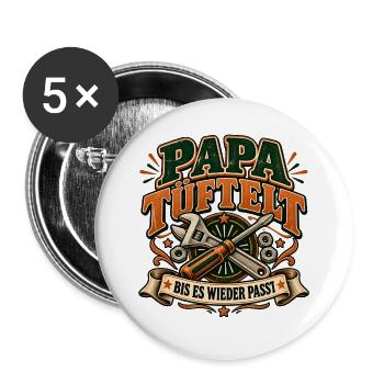 Papa tüftelt – Bis es passt | Heimwerker Humor - Buttons groß 56 mm (5er Pack) - Weiß - Vorne