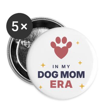 In meiner Dogmom-Ära - Buttons groß 56 mm (5er Pack) - Weiß - Vorne