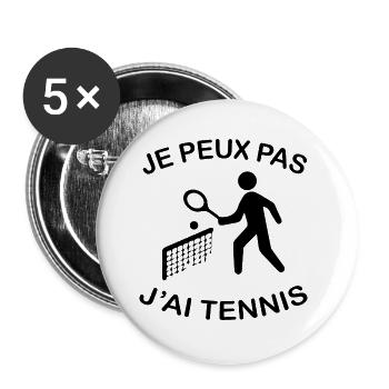 Je Peux Pas J'ai Tennis - Lot de 5 grands badges (56 mm) - blanc - Devant