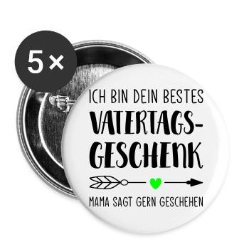 Ich bin dein bestes Geschenk, Papa / Vatertag - Buttons groß 56 mm (5er Pack) - Weiß - Vorne