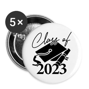 Class Of 2023 Graduation Party Gift For Him & Her - Buttons large 2.2''/56 mm (5-pack) - white - Front