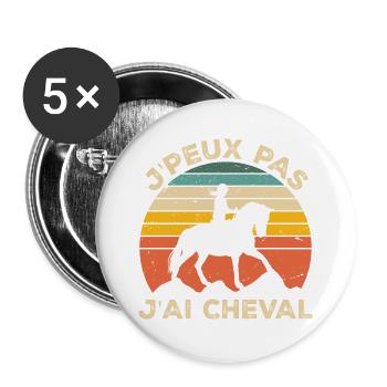 J'Peux Pas J'ai Cheval Animal Equitation - Lot de 5 grands badges (56 mm) - blanc - Devant