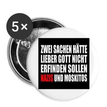 gegen nazis - Gegen Rechts - moskitos - Buttons groß 56 mm (5er Pack) - Weiß - Vorne