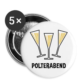 Polterabend (JGA / Sektgläser / Trichter Zu / 2C) - Buttons groß 56 mm (5er Pack) - Weiß - Vorne