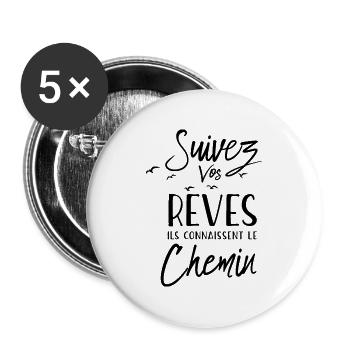Follow your dreams, they know the way - Buttons large 2.2''/56 mm (5-pack) - white - Front