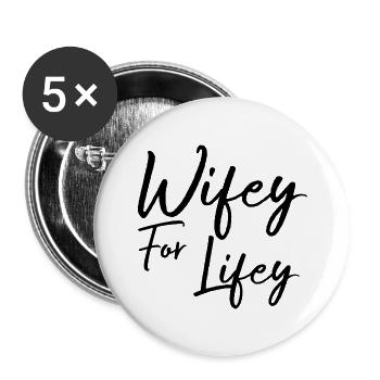 Wifey for lifey Geschenk - Buttons groß 56 mm (5er Pack) - Weiß - Vorne
