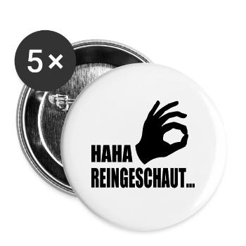 haha reingeschaut - Buttons groß 56 mm (5er Pack) - Weiß - Vorne