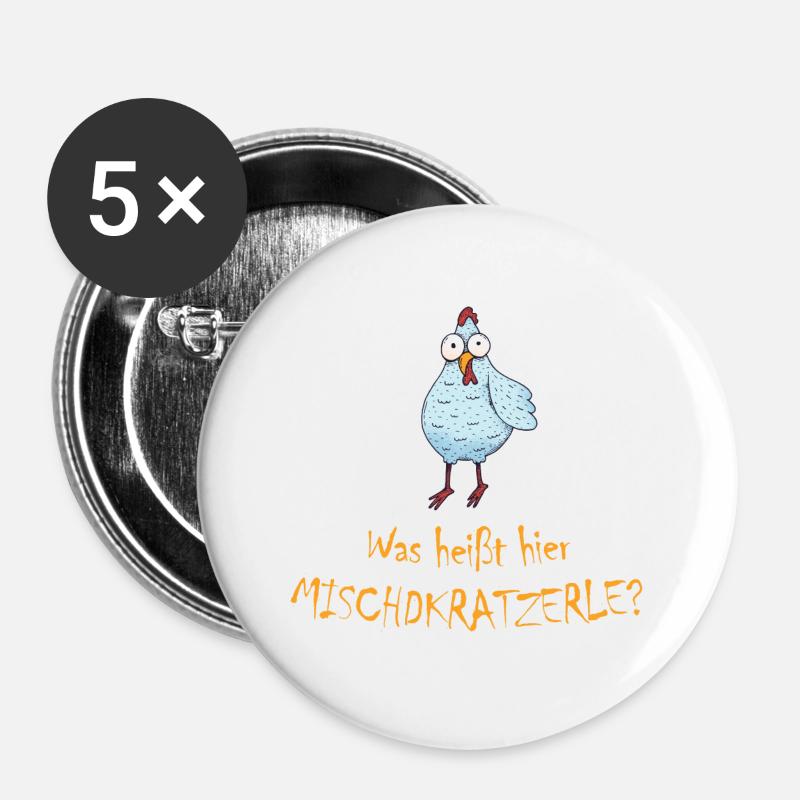 Schwäbisch: Was heißt hier Mischdkratzerle? - Buttons groß 56 mm (5er Pack) - Weiß