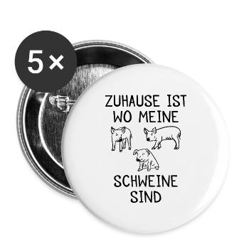 Zuhause ist wo meine Schweine sind Bauer Geschenk - Buttons groß 56 mm (5er Pack) - Weiß - Vorne