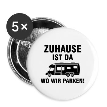 Zuhause ist da wo wir Parken Camping Wohnwagen - Buttons groß 56 mm (5er Pack) - Weiß - Vorne