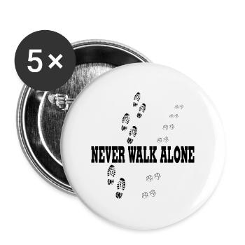 never walk alone - Buttons groß 56 mm (5er Pack) - Weiß - Vorne