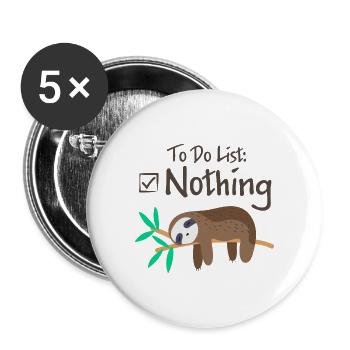To do list Nothing Sloth Lazy Gift - Buttons large 2.2''/56 mm (5-pack) - white - Front