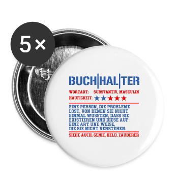 Buchhalter Beruf Steuer Spruch Geschenk - Buttons groß 56 mm (5er Pack) - Weiß - Vorne