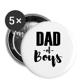 Dad of boys son father fathers day gift - Buttons large 2.2''/56 mm (5-pack) - white - Front