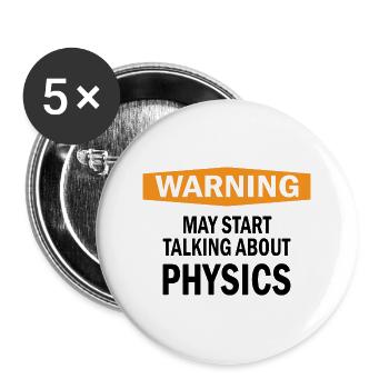 Warning Physik Physiker Wissenschaft Geschenk - Buttons groß 56 mm (5er Pack) - Weiß - Vorne