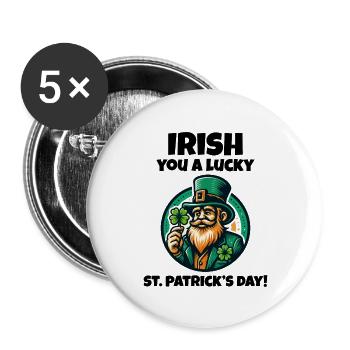 Ayez de la chance avec notre drôle de Saint-Patrick - Lot de 5 grands badges (56 mm) - blanc - Devant