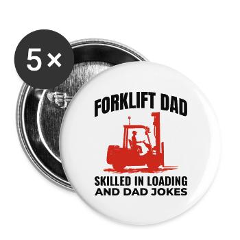 Forklift Operator Dad Heavy Equipment Driver Funny - Buttons large 2.2''/56 mm (5-pack) - white - Front