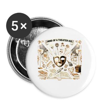 Mind Of A Theater Kid 7 - Buttons groß 56 mm (5er Pack) - Weiß - Vorne